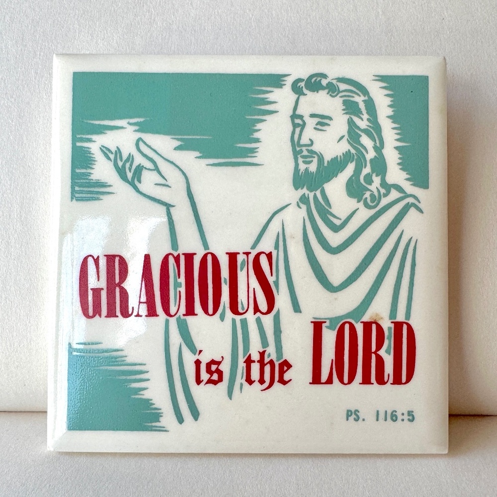 Vintage Trivet, 1940s, Gracious is the Lord